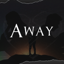 away (large text)